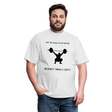 Load image into Gallery viewer, I&#39;m Fatherless But...T-Shirt (Men) Because I Can - white
