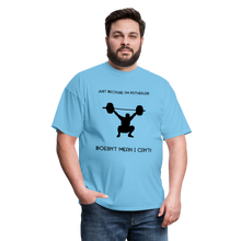 Load image into Gallery viewer, I&#39;m Fatherless But...T-Shirt (Men) Because I Can - aquatic blue
