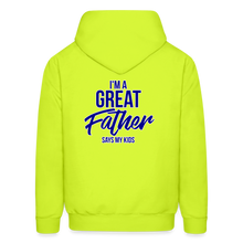 Load image into Gallery viewer, Men&#39;s Hoodie I&#39;m Fatherless But... I&#39;m a Great Father (Says My Kids) - safety green
