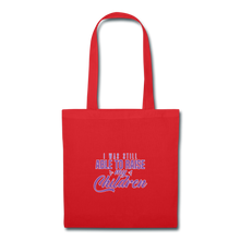 Load image into Gallery viewer, Daddy-less Daughter Tote Bag I Raised My Children - The Fatherless Store
