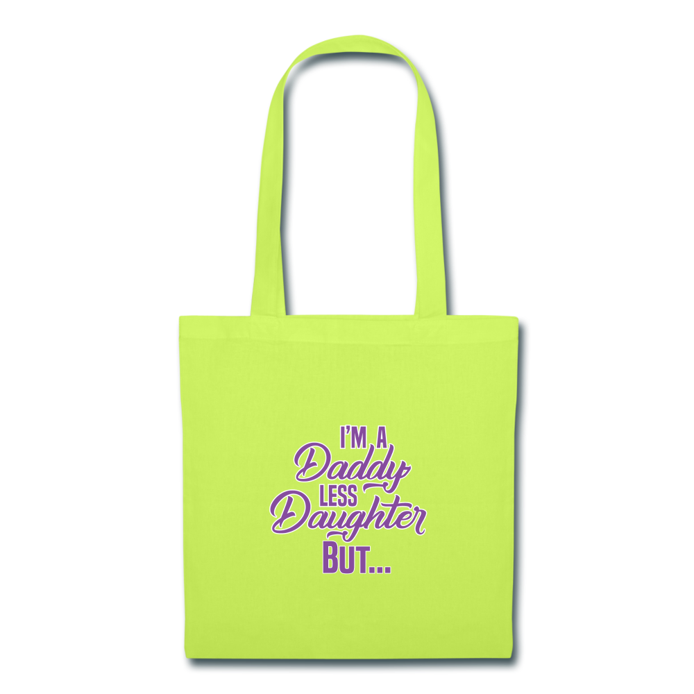 Daddy-less Daughter Tote Bag I Raised My Children - The Fatherless Store